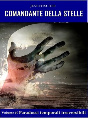 cover image of Paradossi temporali irreversibili (COMANDANTE DELLA STELLE 10)